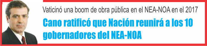  Cano ratificó que Nación reunirá a los 10 gobernadores del NEA-NOA