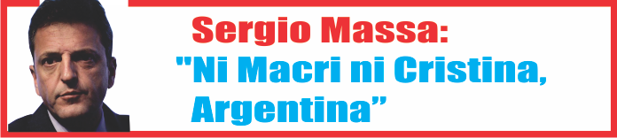  Massa: «Ni Macri ni Cristina, Argentina»