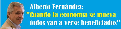  Alberto Fernández: «Cuando la economía se mueva todos van a verse beneficiados»