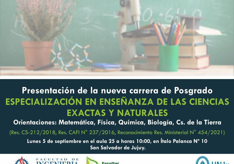  Presentación de la nueva carrera de Posgrado «Especialización en Enseñanza de las Ciencias Exactas y Naturales»