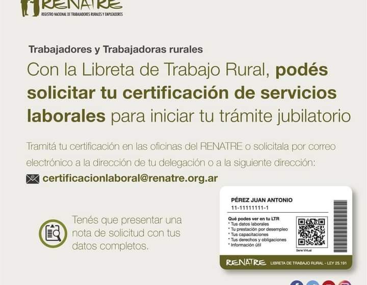  El RENATRE informa a los trabajadores rurales que pueden solicitar la Certificación de Servicios Laborales para tramitar su jubilación 